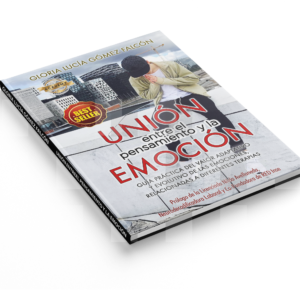 Libro "Unión entre el Pensamiento y la Emoción"